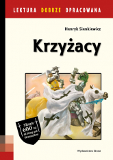 Krzyżacy Lektura dobrze opracowana - Henryk Sienkiewicz | mała okładka
