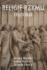 Religie Rzymu Historia - Mary Beard, North John, Price Simon | mała okładka