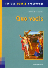 Quo Vadis Lektura dobrze opracowana Powieść z czasów Nerona - Henryk Sienkiewicz | mała okładka