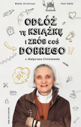 Odłóż tę książkę i zrób coś dobrego - Chmielewska Małgorzata, Błażej Strzelczyk, Piotr Żyłka | mała okładka