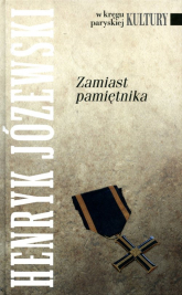 Zamiast pamiętnika - Henryk Józewski | mała okładka