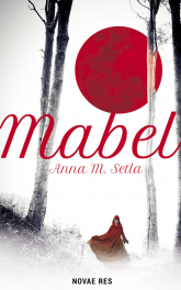 Mabel - Anna M. Setla | mała okładka