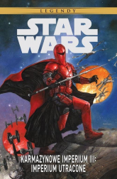 Star Wars Legendy Karmazynowe Imperium III - Gulacy Paul | mała okładka
