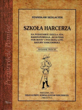 Szkoła harcerza - Sedlaczek Stanisław | mała okładka