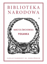 Poganka - Narcyza Żmichowska | mała okładka