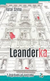 Leanderka - Rafał Szyma | mała okładka