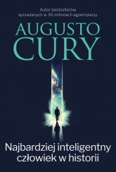 Najbardziej inteligentny człowiek w historii - Augusto Cury | mała okładka