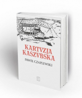 Kartuzja Kaszubska - Paweł Czaplewski | mała okładka