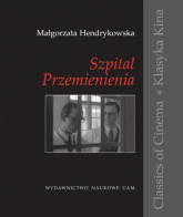 Szpital Przemienienia - Małgorzata Hendrykowska | mała okładka