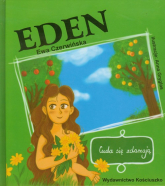 Eden Cuda się zdarzają - Czerwińska Ewa | mała okładka