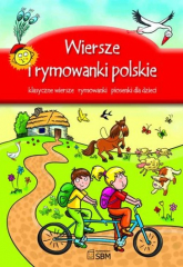 Wiersze i rymowanki polskie Klasyczne wiersze, rymowanki, piosenki dla dzieci - zbiorowa Praca | mała okładka