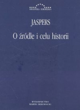 O źródle i celu historii - Jaspers | mała okładka