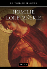 Homilie Loretańskie (8) - Jelonek Tomasz | mała okładka