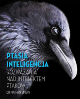 Ptasia inteligencja Rozważania nad intelektem ptaków - Nathan Emery | mała okładka