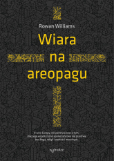 Wiara na areopagu - Rowan Williams | mała okładka