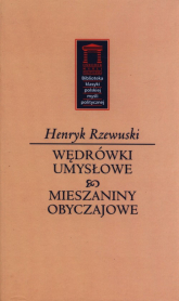 Wędrówki umysłowe Mieszaniny obyczajowe - Henryk Rzewuski | mała okładka