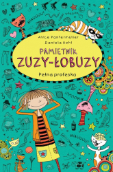 Pamiętnik Zuzy-Łobuzy 9 Pełna profeska - Pantermüller Allice | mała okładka