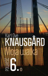 Moja walka Księga 6 - Knausgard Karl Ove | mała okładka