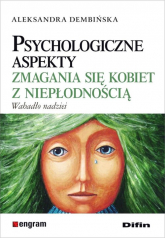 Psychologiczne aspekty zmagania się kobiet z niepłodnością Wahadło nadziei - Aleksandra Dembińska | mała okładka
