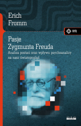 Pasje Zygmunta Freuda - Erich Fromm | mała okładka