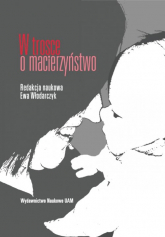 W trosce o macierzyństwo - Ewa Włodarczyk | mała okładka
