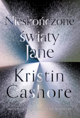 Nieskończone światy Jane - Kristin Cashore | mała okładka