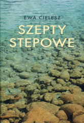Szepty stepowe - Ewa Cielesz | mała okładka