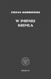 W imieniu Kremla - Stefan Korboński | mała okładka