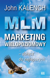 MLM Marketing wielopoziomowy - John Kalench | mała okładka