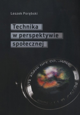 Technika w perspektywie społecznej - Leszek Porębski | mała okładka