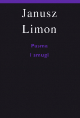 Pasma i smugi - Janusz Limon | mała okładka