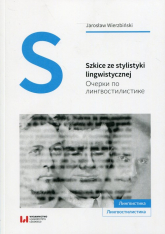 Szkice ze stylistyki lingwistycznej - Jarosław Wierzbiński | mała okładka