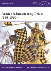 Armie średniowiecznej Polski (966-1500) - David Nicolle, Sarnecki Witold | mała okładka