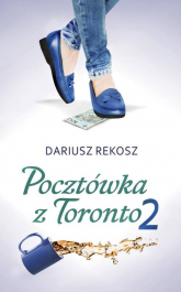Pocztówka z Toronto 2 - Dariusz Rekosz | mała okładka