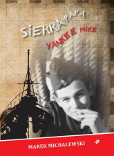 Sierra Papa Yankee Mike - Marek Michalewski | mała okładka