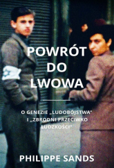 Powrót do Lwowa O genezie ludobójstwa i zbrodni przeciwko ludzkości - Philippe Sands | mała okładka