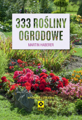 333 rośliny ogrodowe - Martin Haberer | mała okładka