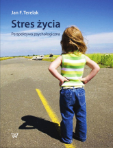 Stres życia Perspektywa psychologiczna - Jan Terelak | mała okładka