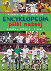 Encyklopedia piłki nożnej - Krzykowski Krzysztof, Szostak Adam | mała okładka