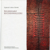 Relikwiarz Buchenwaldzki - Zygmunt Lubicz-Zaleski | mała okładka
