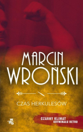 Czas Herkulesów - Marcin Wroński | mała okładka