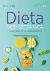 Dieta oczyszczająca - Ewa Jarosz | mała okładka