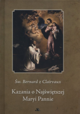 Kazania o Najświętszej Maryi Pannie - Bernard z Clairvaux | mała okładka