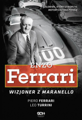Enzo Ferrari Wizjoner z Maranello - Ferrari Piero, Turrini Leo | mała okładka