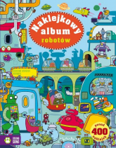 Naklejkowy album robotów - Kirsteen Robson | mała okładka