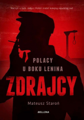 Zdrajcy Polacy u boku Lenina - Mateusz Staroń | mała okładka