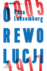 O rewolucji 1905 1917 - Róża Luksemburg | mała okładka