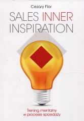 Sales Inner Inspiration. Trening mentalny w procesie sprzedaży - Cezary Fior | mała okładka