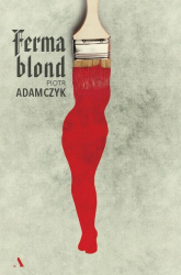 Ferma blond - Piotr Adamczyk | mała okładka