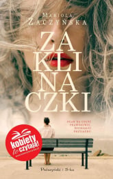 Zaklinaczki - Mariola Zaczyńska | mała okładka